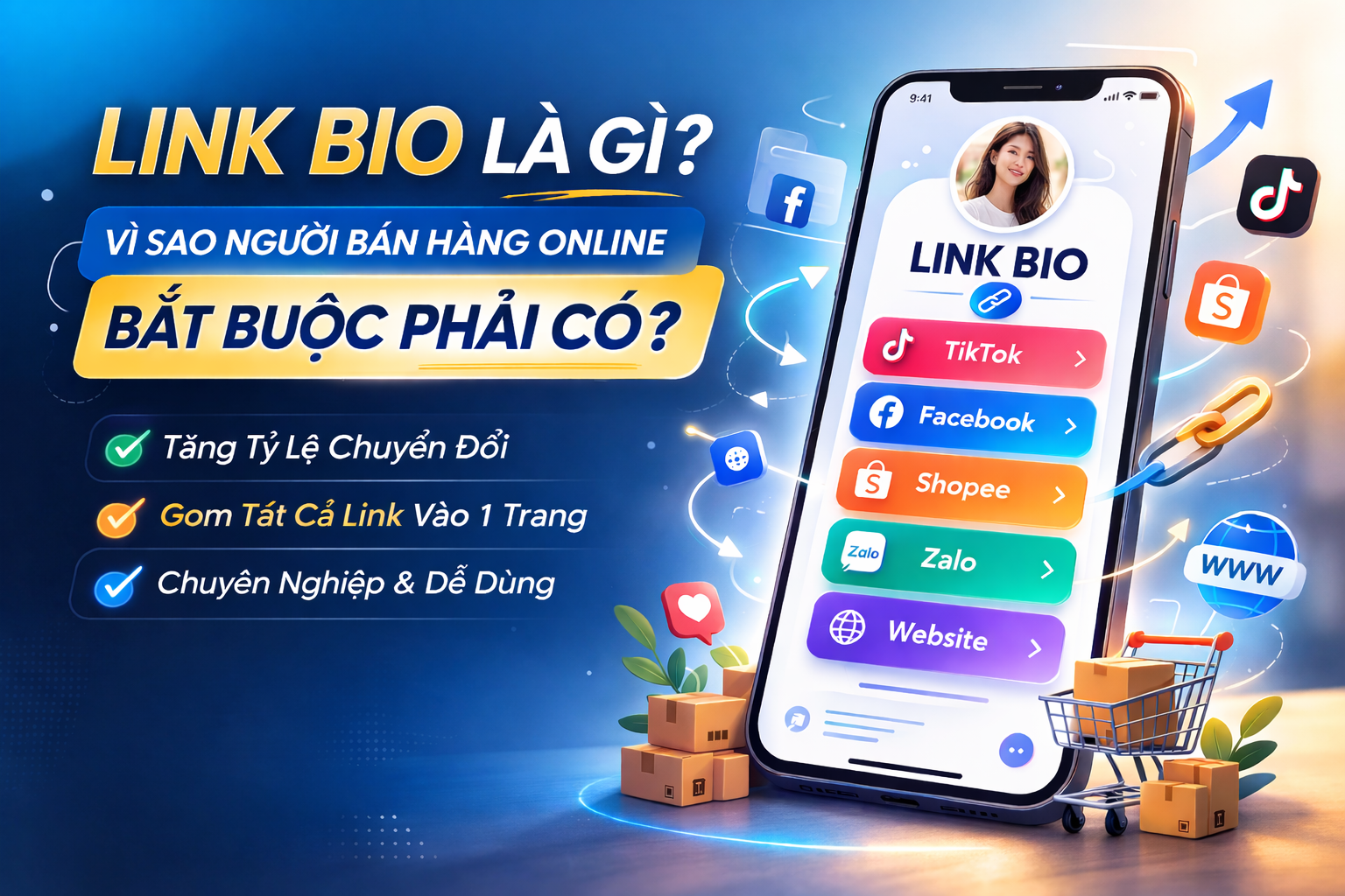 Link Bio Là Gì? Vì Sao Người Bán Hàng Online Bắt Buộc Phải Có?